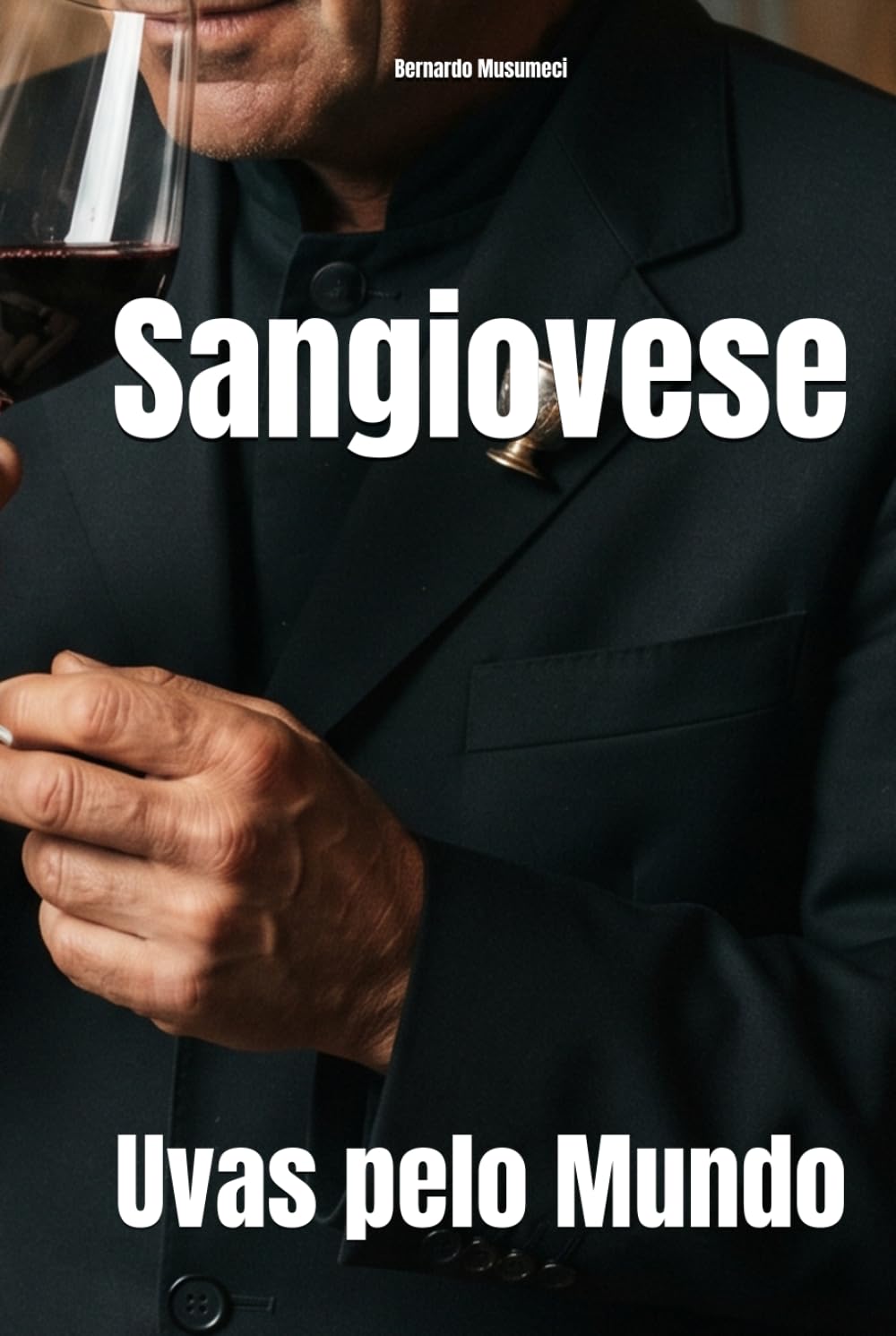capítulo por capítulo baixar Sangiovese: Uvas pelo Mundo (Wines of the World: Italy) (Portuguese Edition)