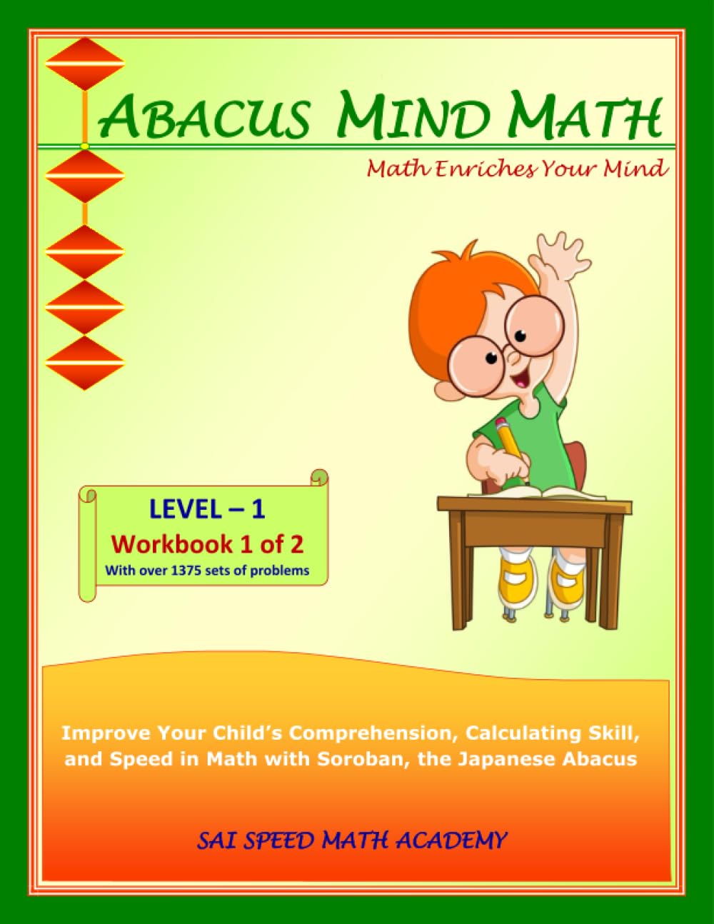 capítulo por capítulo baixar Abacus Mind Math Level 1 Workbook 1: Excel at Mind Math with Soroban, a Japanese Abacus