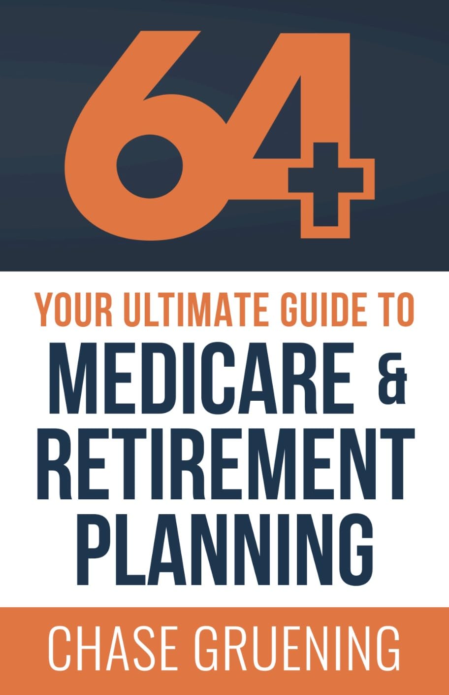 64+: Your Ultimate Guide to Medicare & Retirement Planning (English Edition) baixar livro de graça