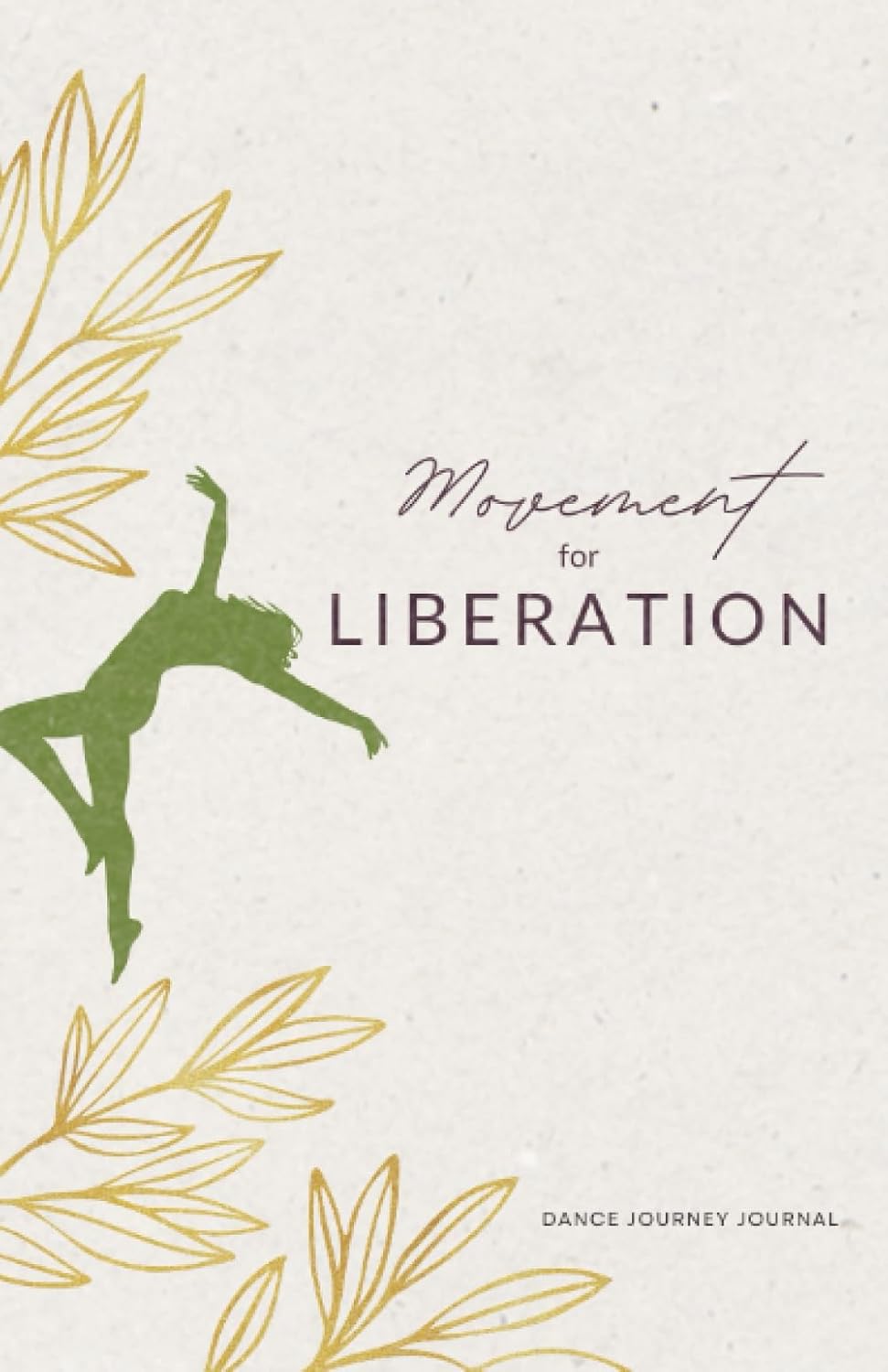 capítulo por capítulo baixar Movement for Liberation: Simple Dance Journal for Intentional Growth and Reflection Journal for Dancers