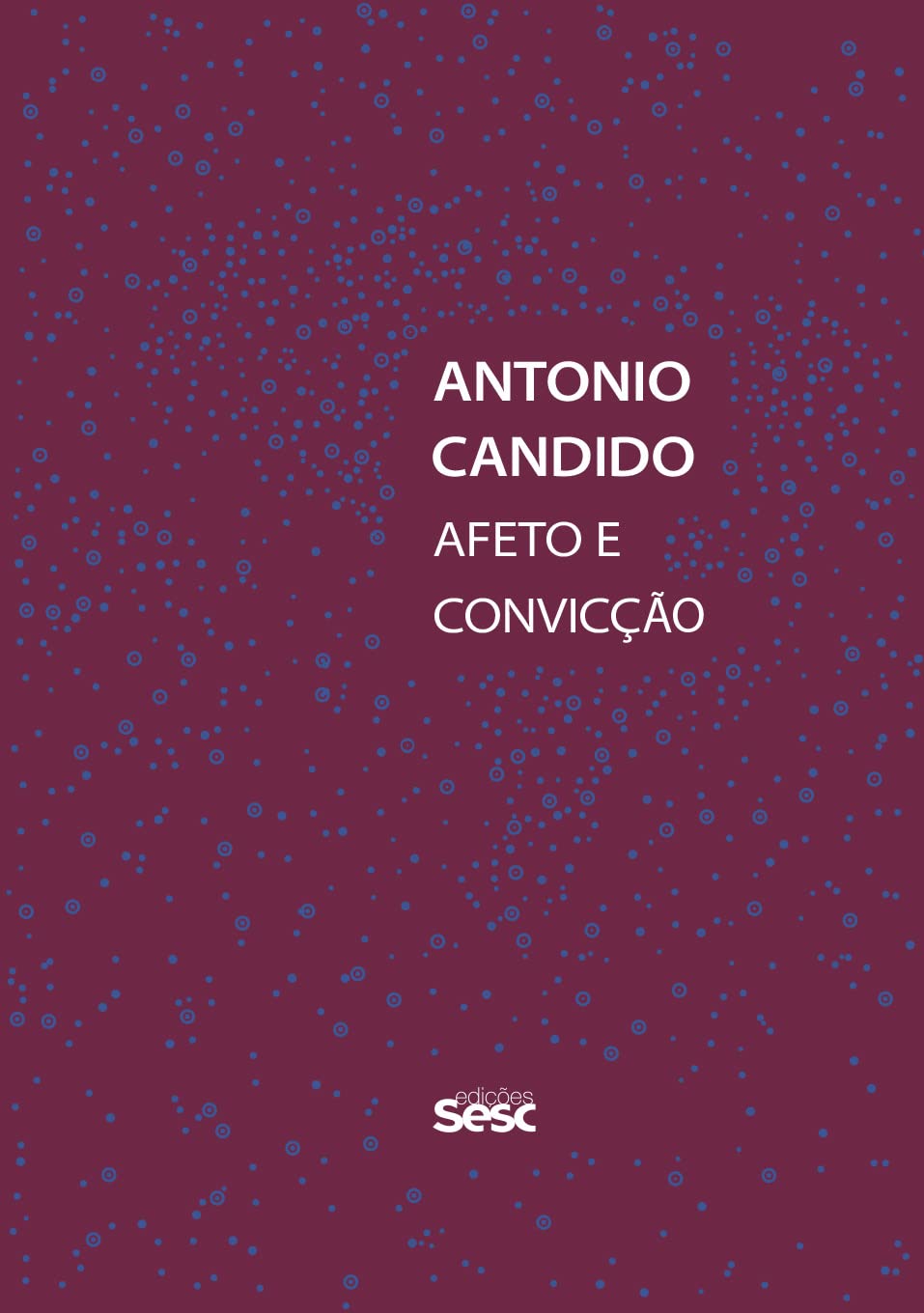 Antonio Candido: Afeto e convicção baixar livro de graça