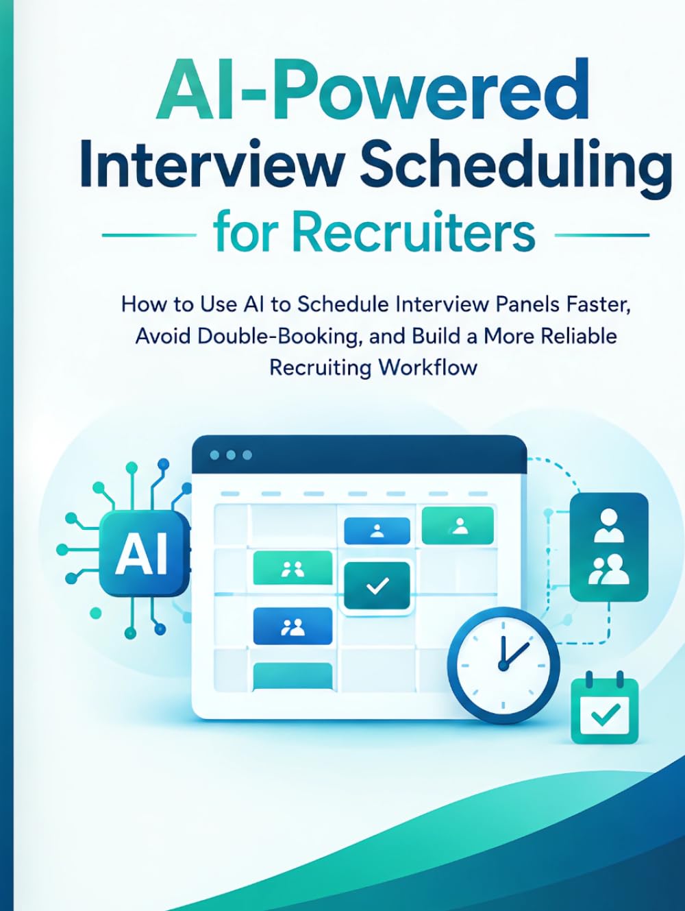 capítulo por capítulo baixar AI-Powered Interview Scheduling for Recruiters: How to Use AI to Schedule Interview Panels Faster, Avoid Double-Booking, and Build a More Reliable... Scheduling and Conflict-Free Coordination