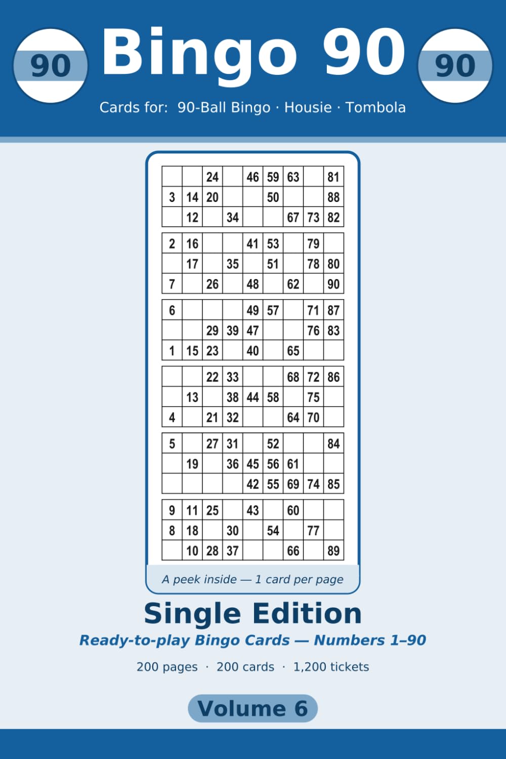 Bingo 90: Single Edition: 200 Large-Print 90-Ball Housie & Tombola Sheets, One Card Per Page (Volume 6) (Dutch Edition)