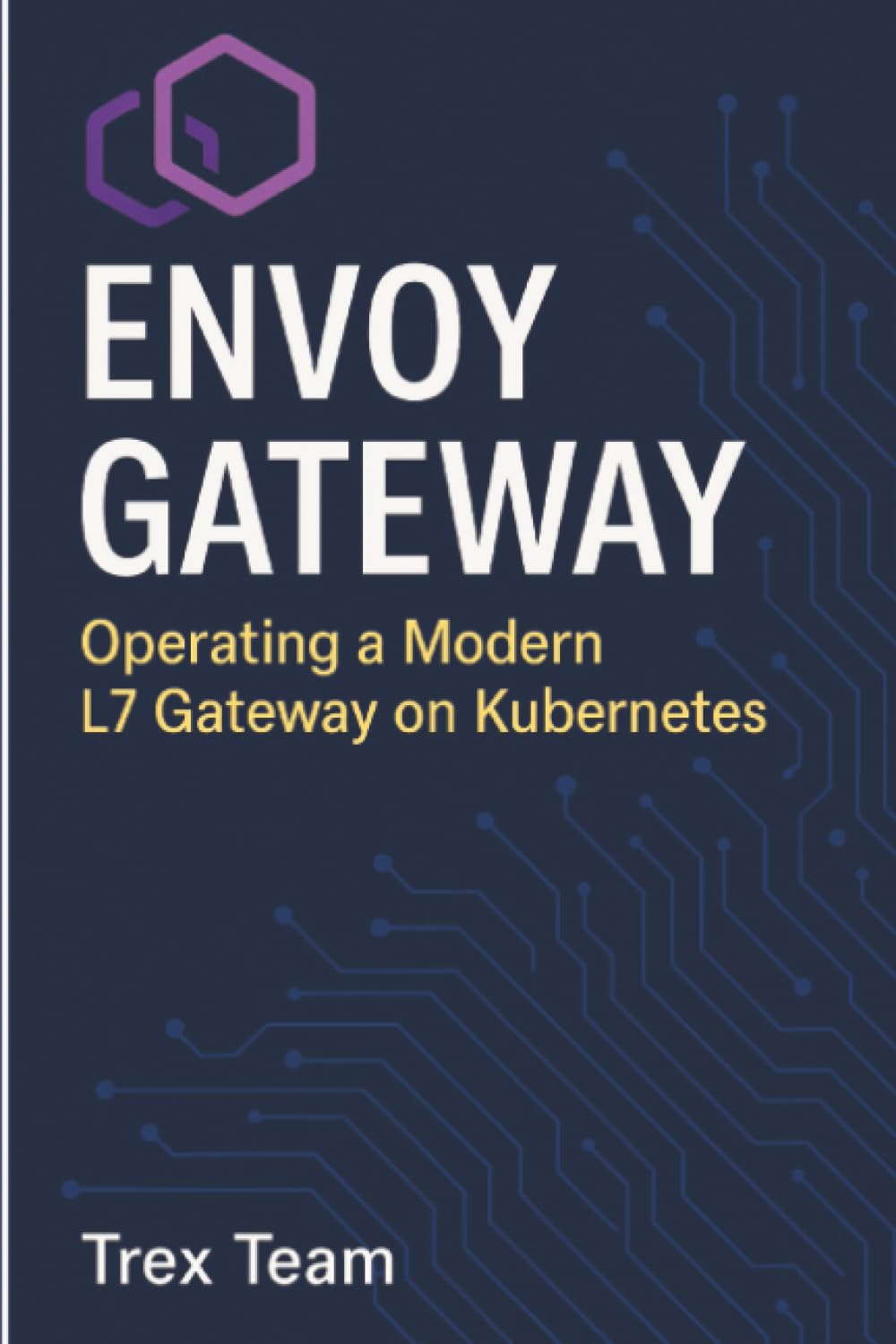 Envoy Gateway: Operating a Modern L7 Gateway on Kubernetes baixar o livro de graça