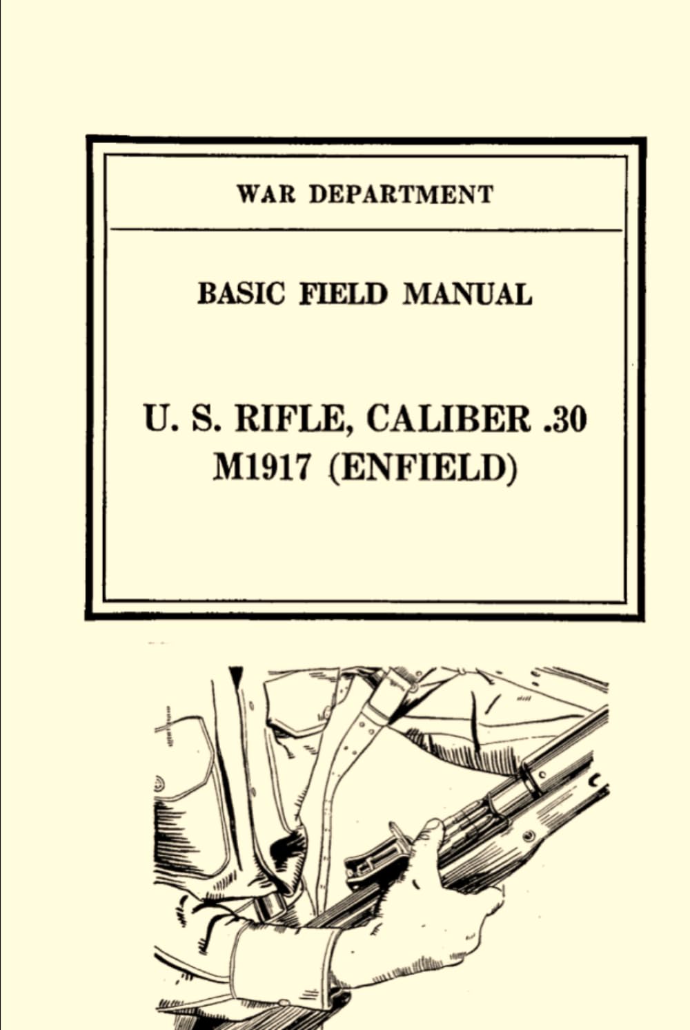 U.S. Rifle, Caliber.30 M1917 Enfield: FM 23-6 baixar o livro de graça