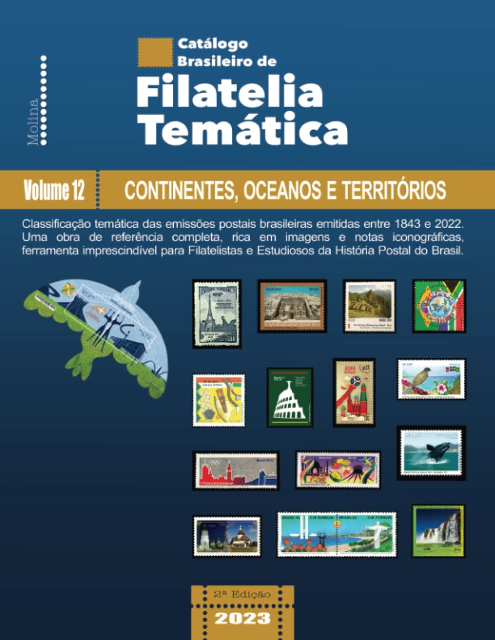 capítulo por capítulo baixar Catálogo Brasileiro de Filatelia Temática: Volume 12 – Continentes, Oceanos e Territórios (Catálogo Brasileiro de Filatelia Temática (2ª Edição)) (Portuguese Edition)