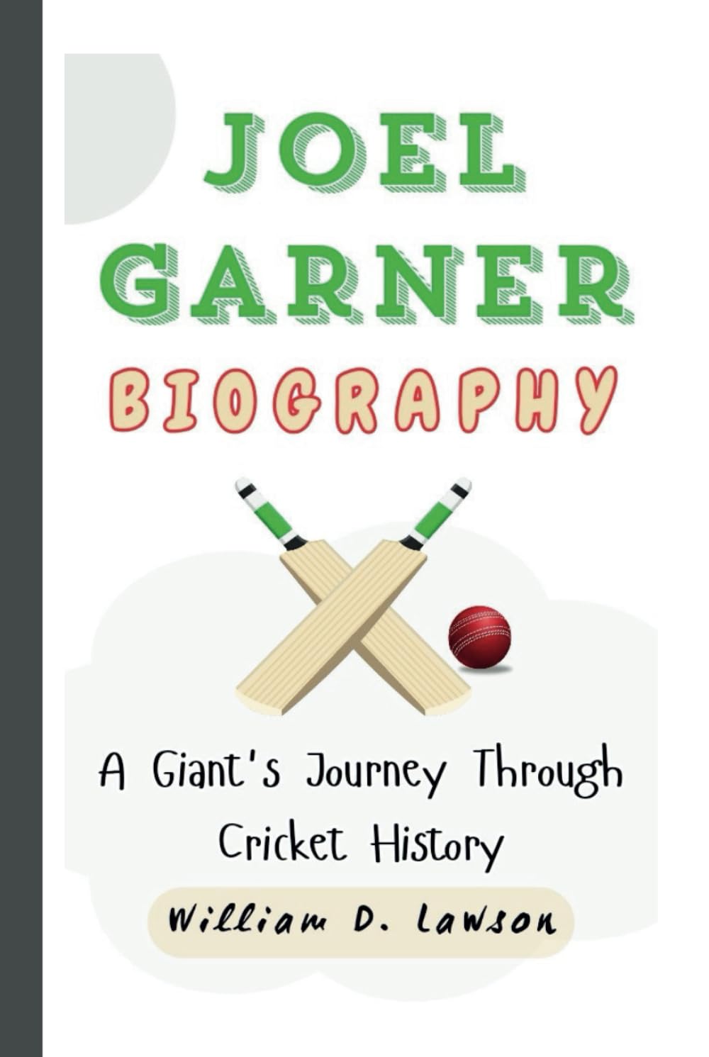 capítulo por capítulo baixar JOEL GARNER BIOGRAPHY: A Giant's Journey Through Cricket History
