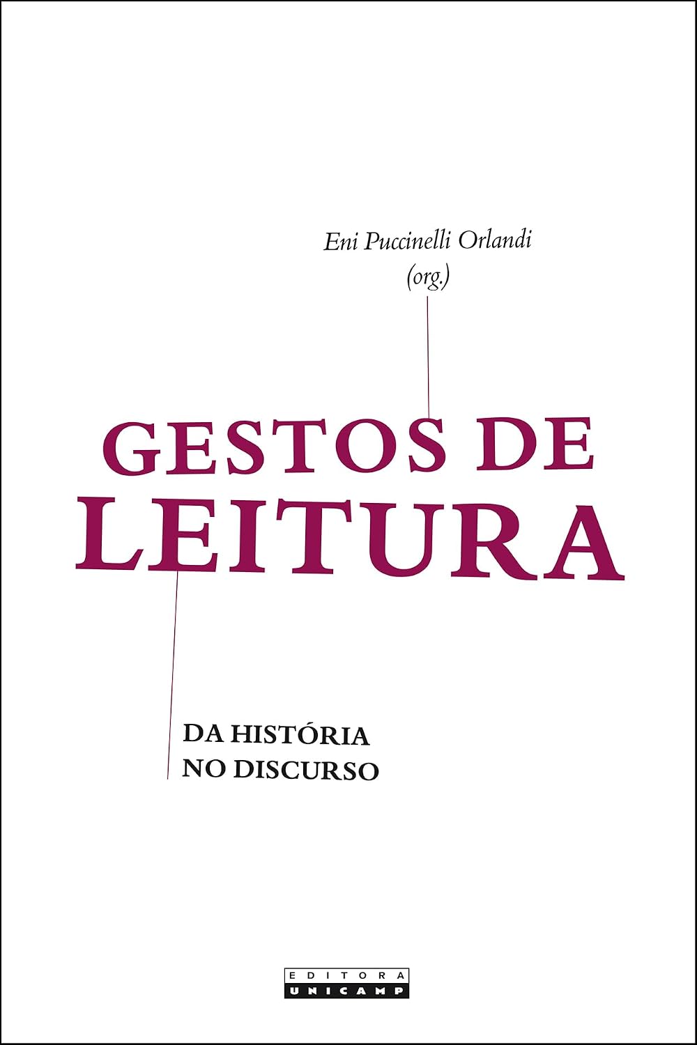 Gestos de leitura: Da história no discurso