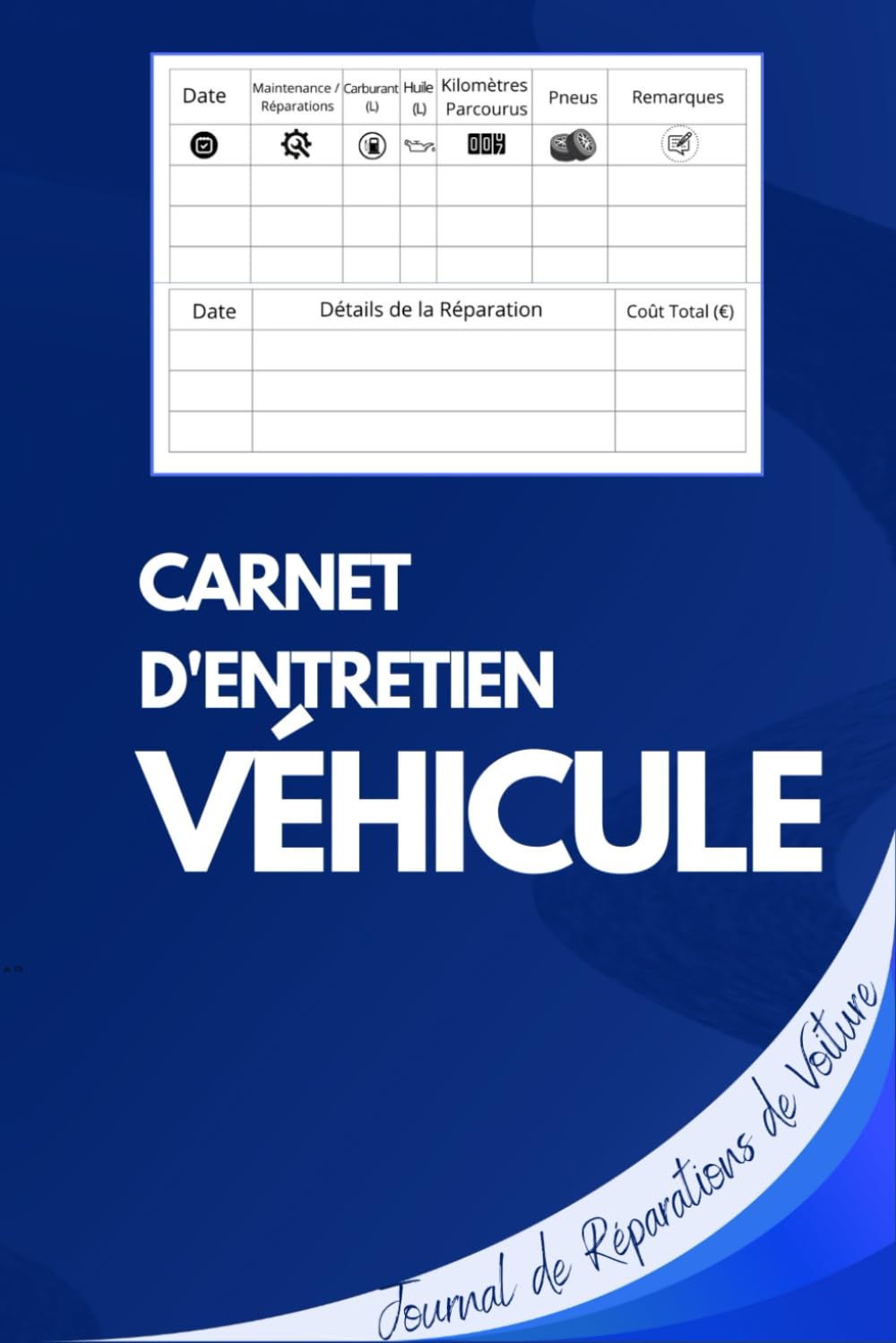 capítulo por capítulo baixar Carnet d'entretien Vehicule: Journal de Réparations de Voiture | Convient à tous les vehicules | Carnet de Poche Essentiel +99 pages avec un Grand Espace pour les Remarques (French Edition)