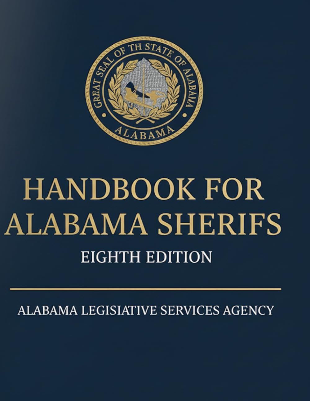 ler totalmente Handbook for Alabama Sheriffs: Reference Guide to Everyday Pperations