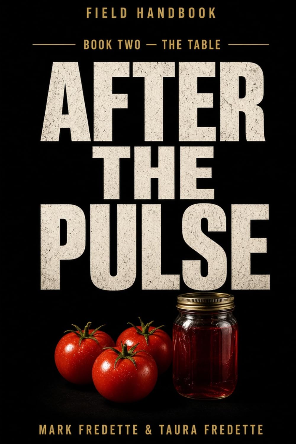 capítulo por capítulo baixar AFTER THE PULSE: Book Two — The Table: Gardens, Foraging, Traps and Wild Food