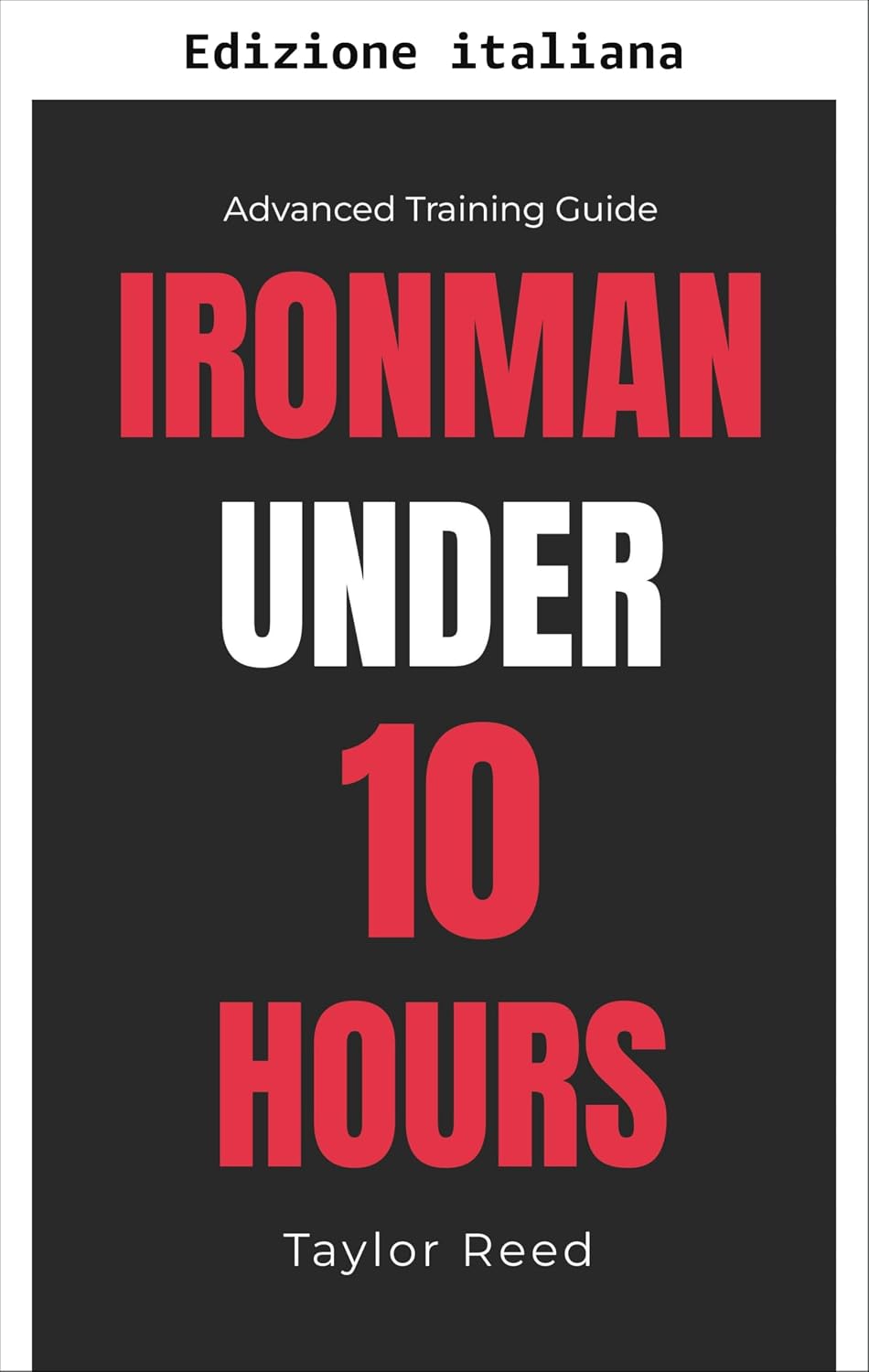 capítulo por capítulo baixar Ironman sotto le 10 ore (I migliori libri sul triathlon di lunga distanza) (Italian Edition)