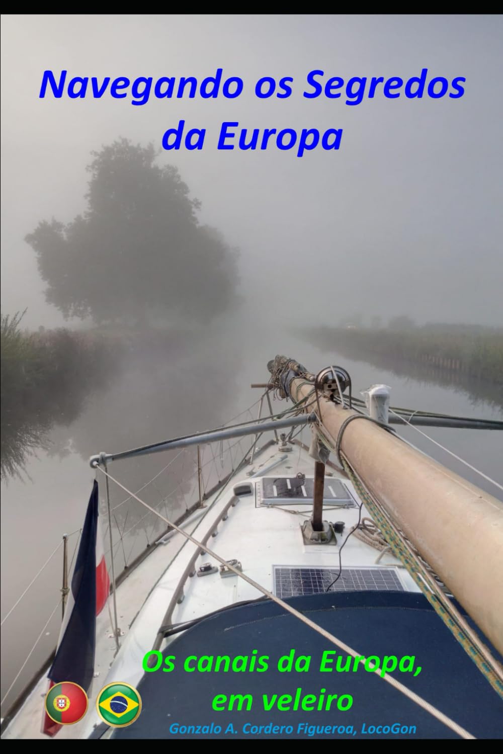 capítulo por capítulo baixar Navegando os Segredos da Europa: Os canais da Europa, em veleiro (Portuguese Edition)