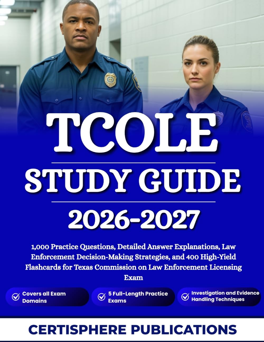 TCOLE STUDY GUIDE 2026-2027: 1,000 Practice Questions, Detailed Answer Explanations, Law Enforcement Decision-Making Strategies, and 400 High-Yield... Commission on Law Enforcement Licensing Exam baixar o livro de graça
