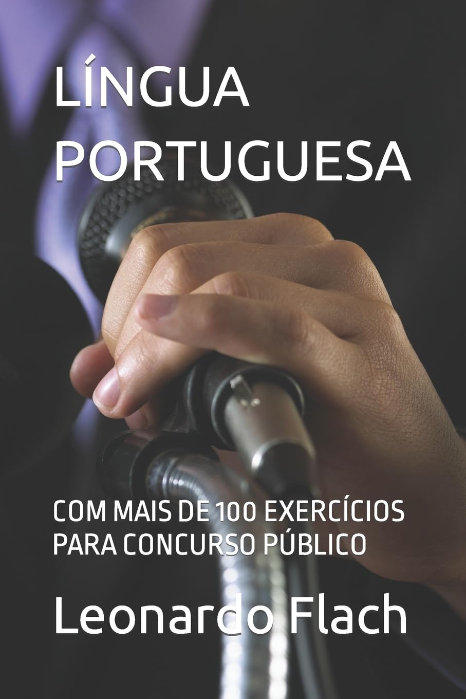 ler totalmente Língua Portuguesa: Com Mais de 100 Exercícios Para Concurso Público