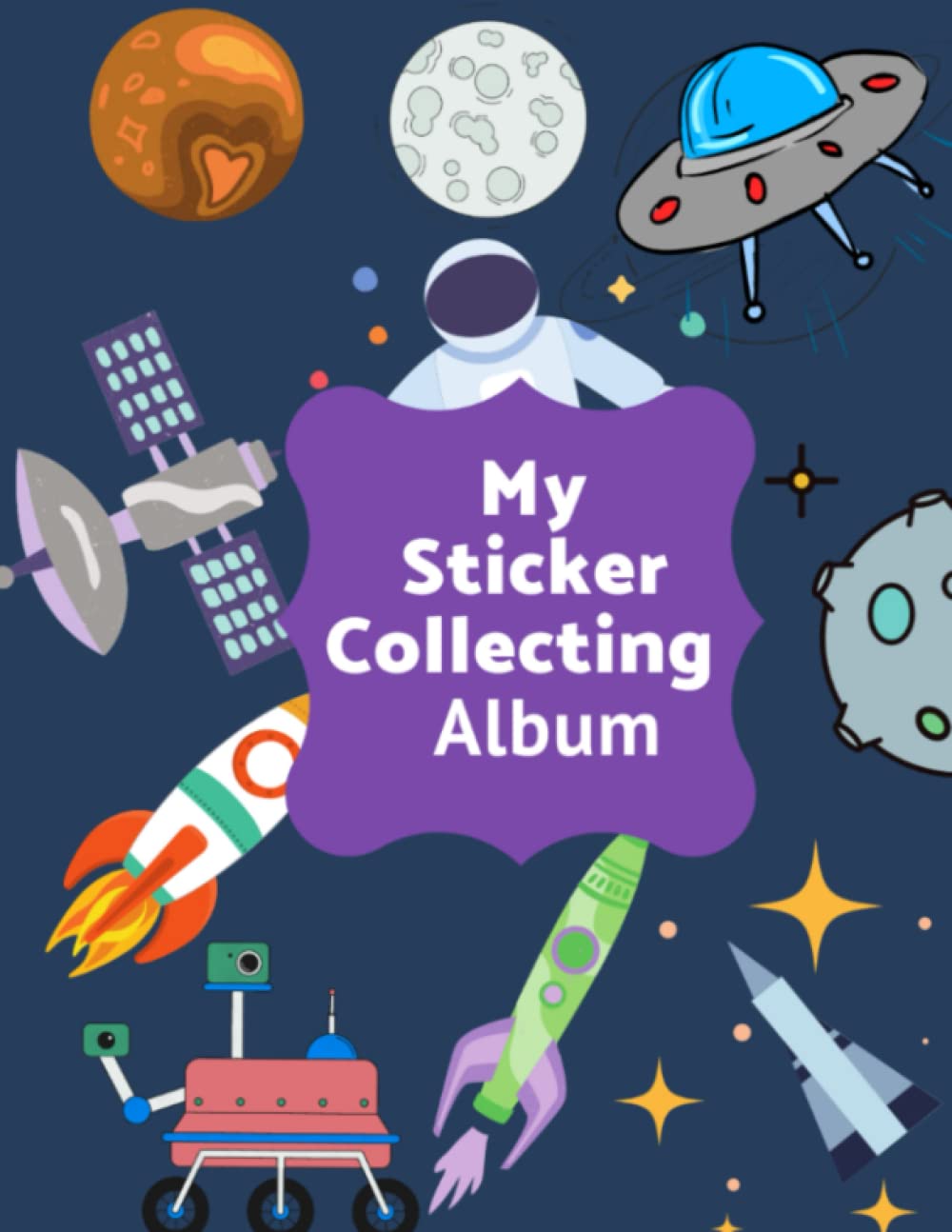My Sticker Collecting Album: Blank sticker book cover designed with kids, boys, girls sticker collection album. baixar livro de graça