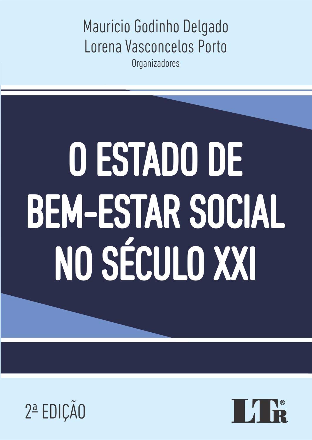 O Estado de Bem-Estar Social no Século XXI baixar o livro de graça