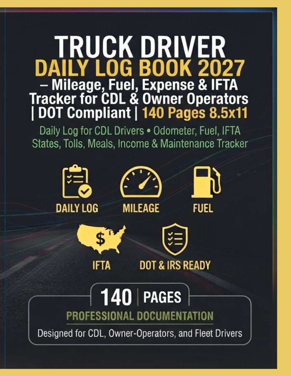 Truck Driver Daily Log Book 2027 – Mileage, Fuel, Expense & IFTA Tracker for CDL & Owner Operators | DOT Compliant | 140 Pages 8.5x11: Daily Mileage,... Drivers & Owner-Operators | DOT & IRS Ready baixar o livro de graça