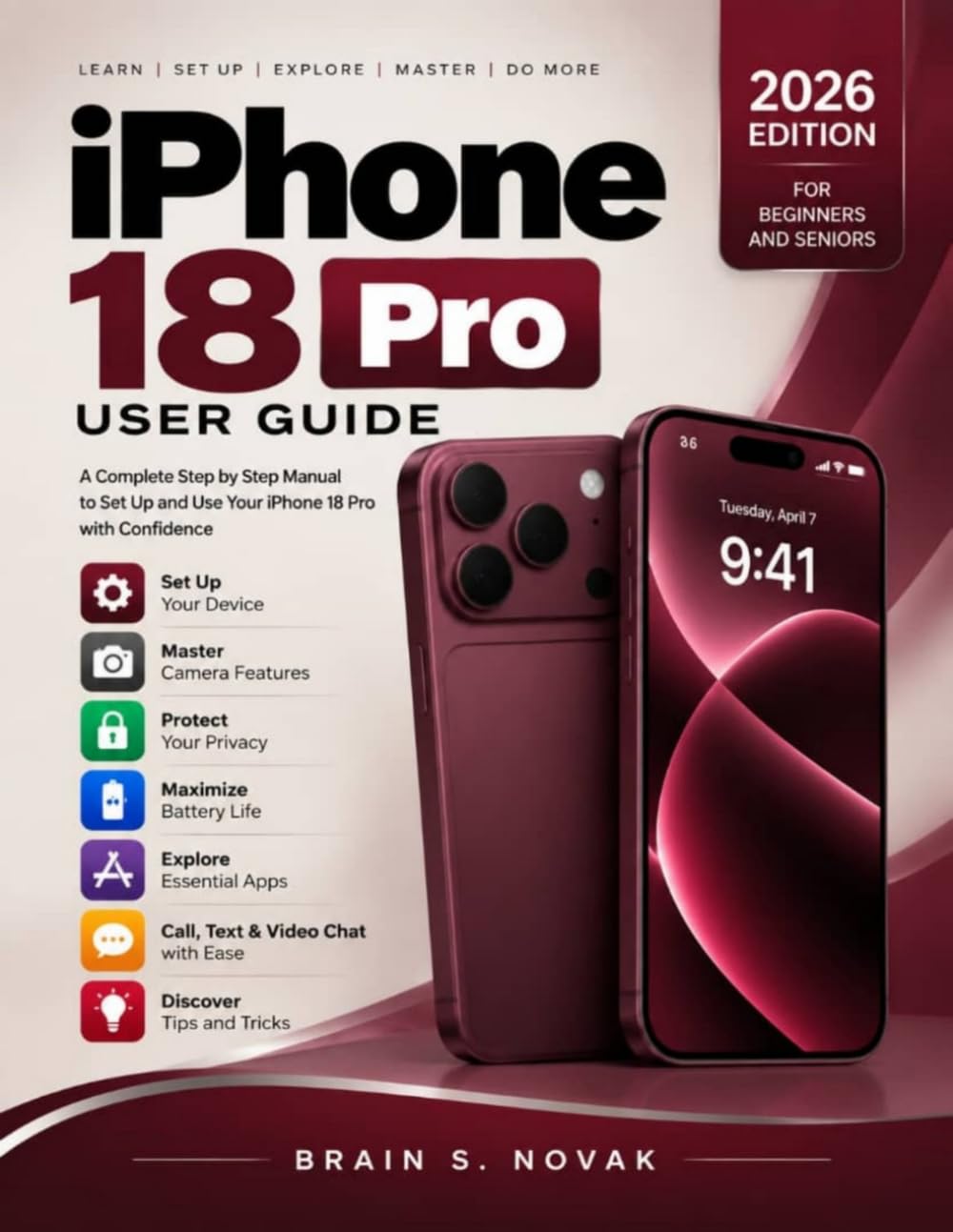 iPhone 18 Pro User Guide: A Complete Step by Step Manual for Beginners and Seniors to Set Up Your Device, Master the Latest Features, Camera, Privacy, Battery, Smart Tools and Everyday Functions baixar livro de graça