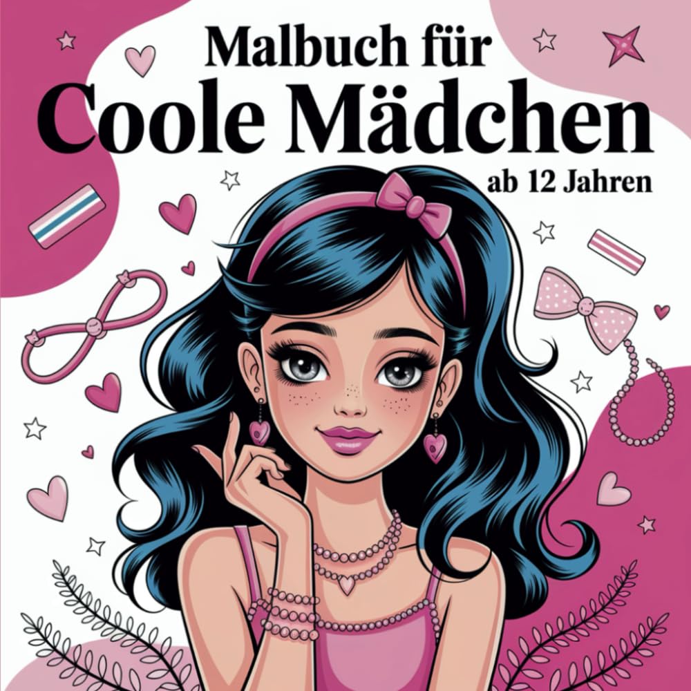 ler totalmente Malbuch für coole Mädchen, kreatives für mädchen 12 jahre,coole sachen für teenager