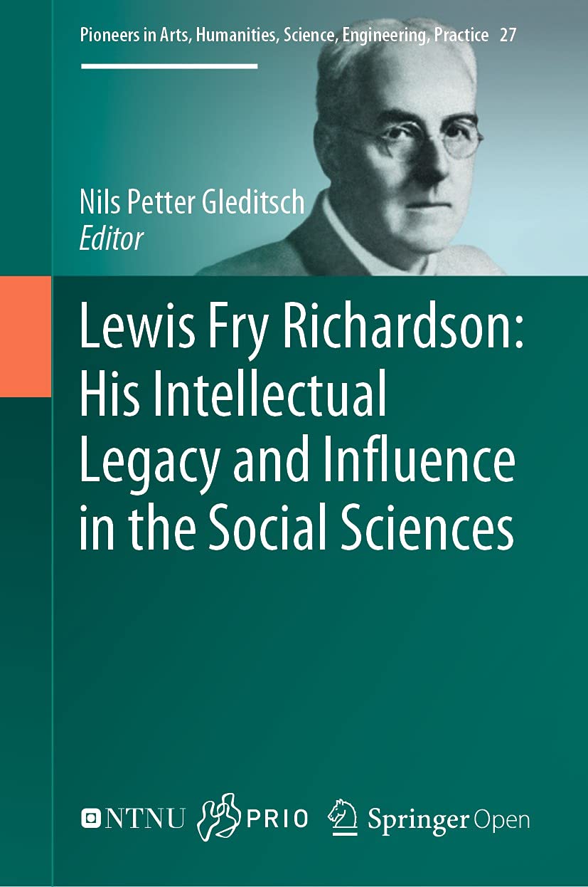 Lewis Fry Richardson: His Intellectual Legacy and Influence in the Social Sciences (Pioneers in Arts, Humanities, Science, Engineering, Practice Book 27) (English Edition) baixar livro de graça