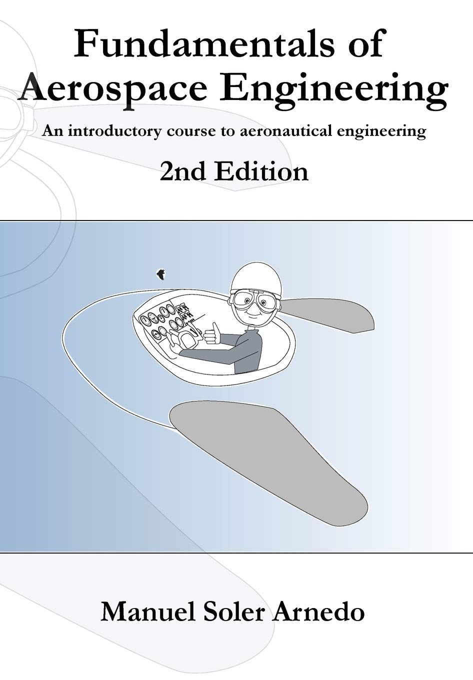 ler totalmente Fundamentals of Aerospace Engineering (2nd Edition): An introductory course to aeronautical engineering