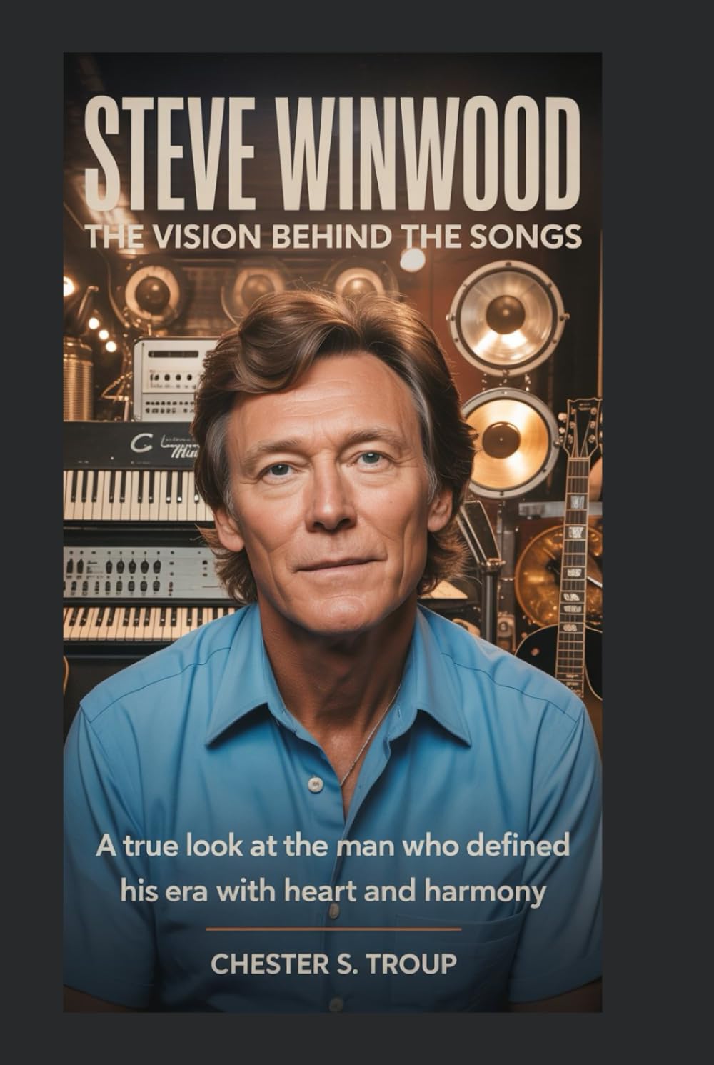 capítulo por capítulo baixar Steve Winwood: The Vision Behind the Songs: A True Look at the Man Who Defined His Era With Heart and Harmony