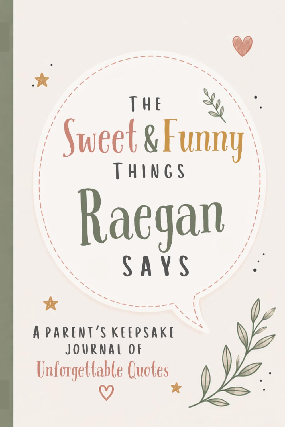 capítulo por capítulo baixar The Sweet & Funny Things Raegan Says: A Parents’ Keepsake Journal of Unforgettable Quotes