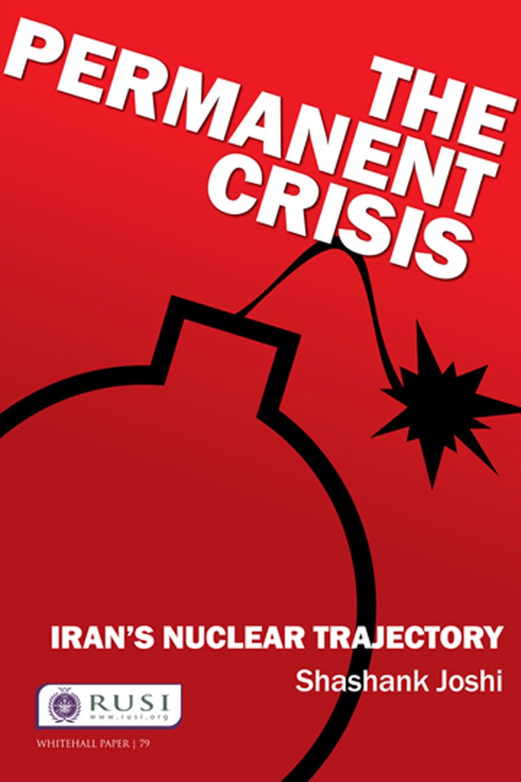 The Permanent Crisis: Iran’s Nuclear Trajectory (Whitehall Papers) (English Edition) baixar livro de graça