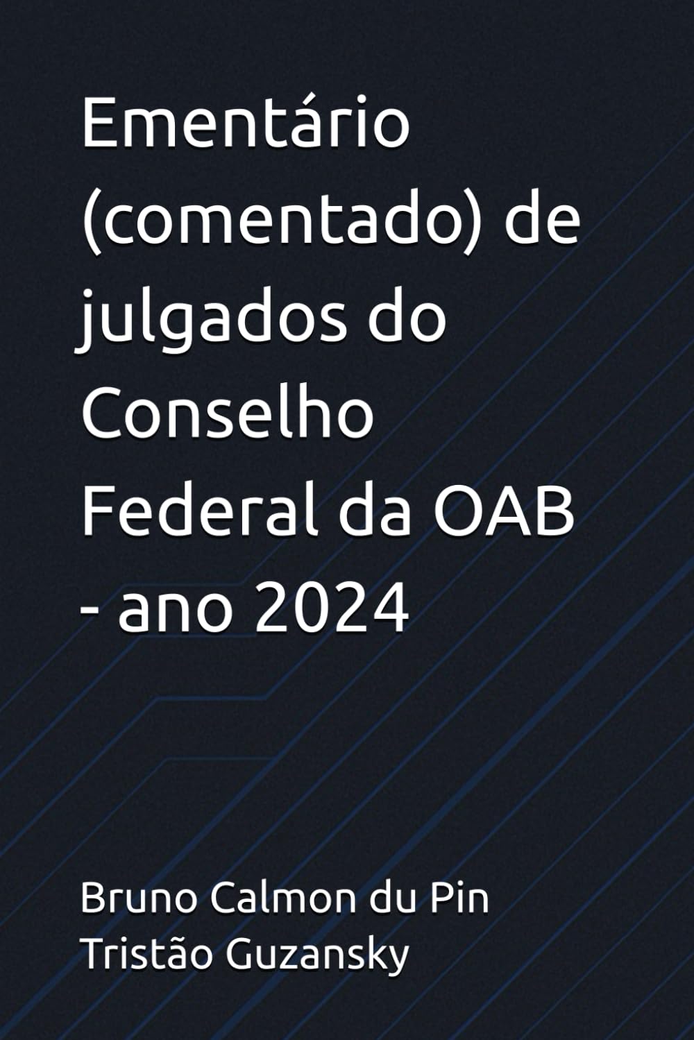 capítulo por capítulo baixar Ementário (comentado) de julgados do Conselho Federal da OAB - ano 2024 (Portuguese Edition)