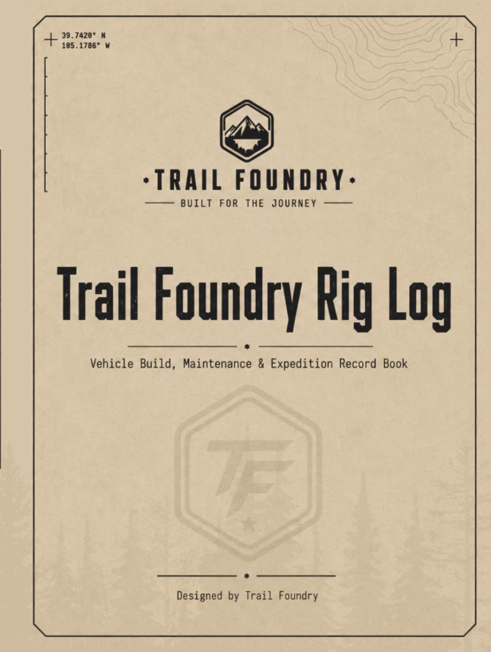 capítulo por capítulo baixar Trail Foundry Rig Log: 4x4 Vehicle Maintenance Journal, Upgrade Tracker, Repair Log, Fuel & Mileage Record, and Off-Road Build Planner