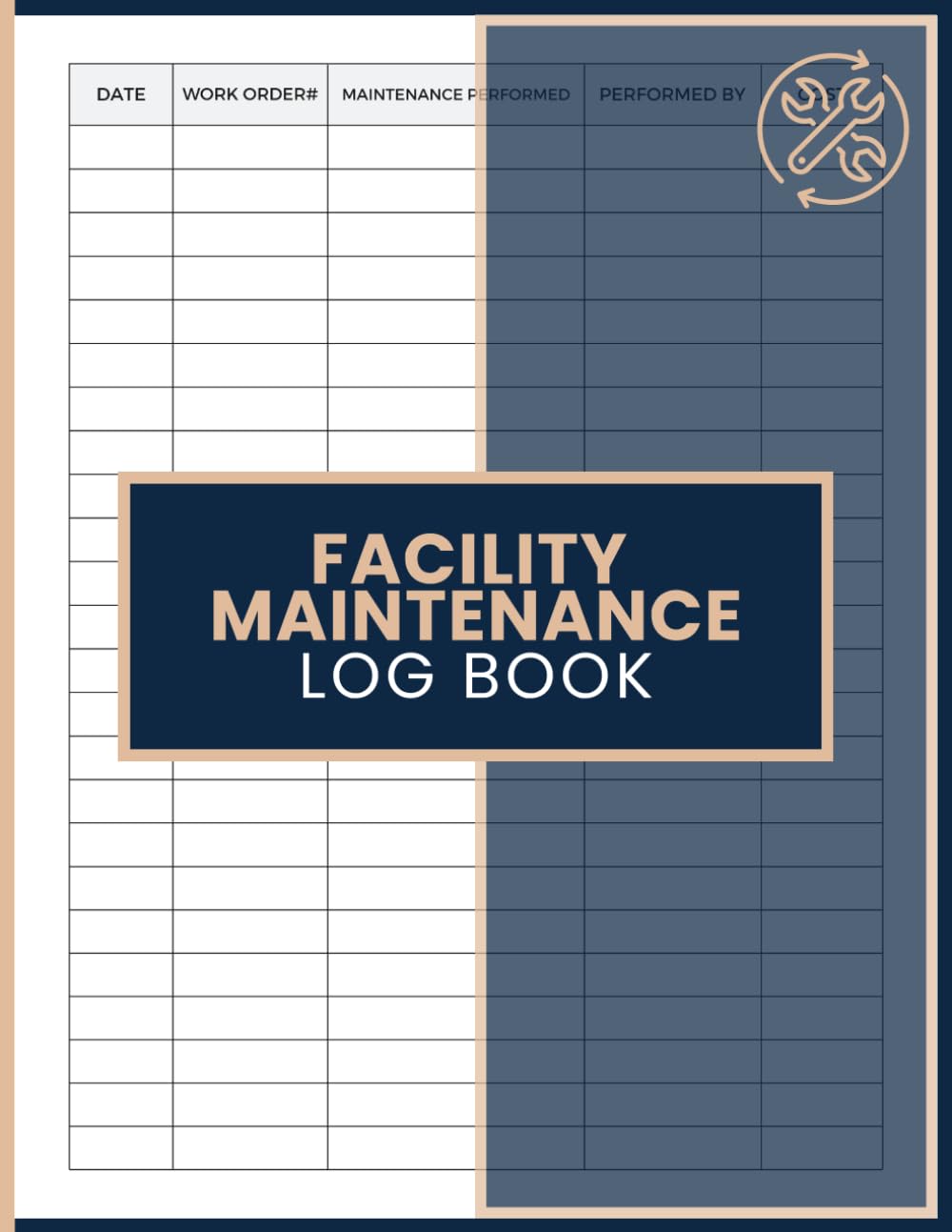 Facility Maintenance Log Book: Work Order Tracker for Building Service History, Repair Documentation, Equipment Upkeep Records, Technician Activity Logs and Maintenance Cost Monitoring