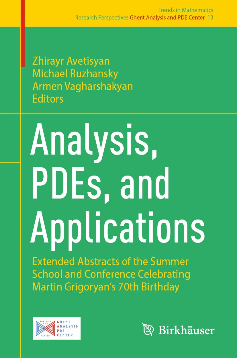 Analysis, PDEs, and Applications: Extended Abstracts of the Summer School and Conference Celebrating Martin Grigoryan's 70th Birthday (Trends in Mathematics Book 13) (English Edition) baixar o livro de graça