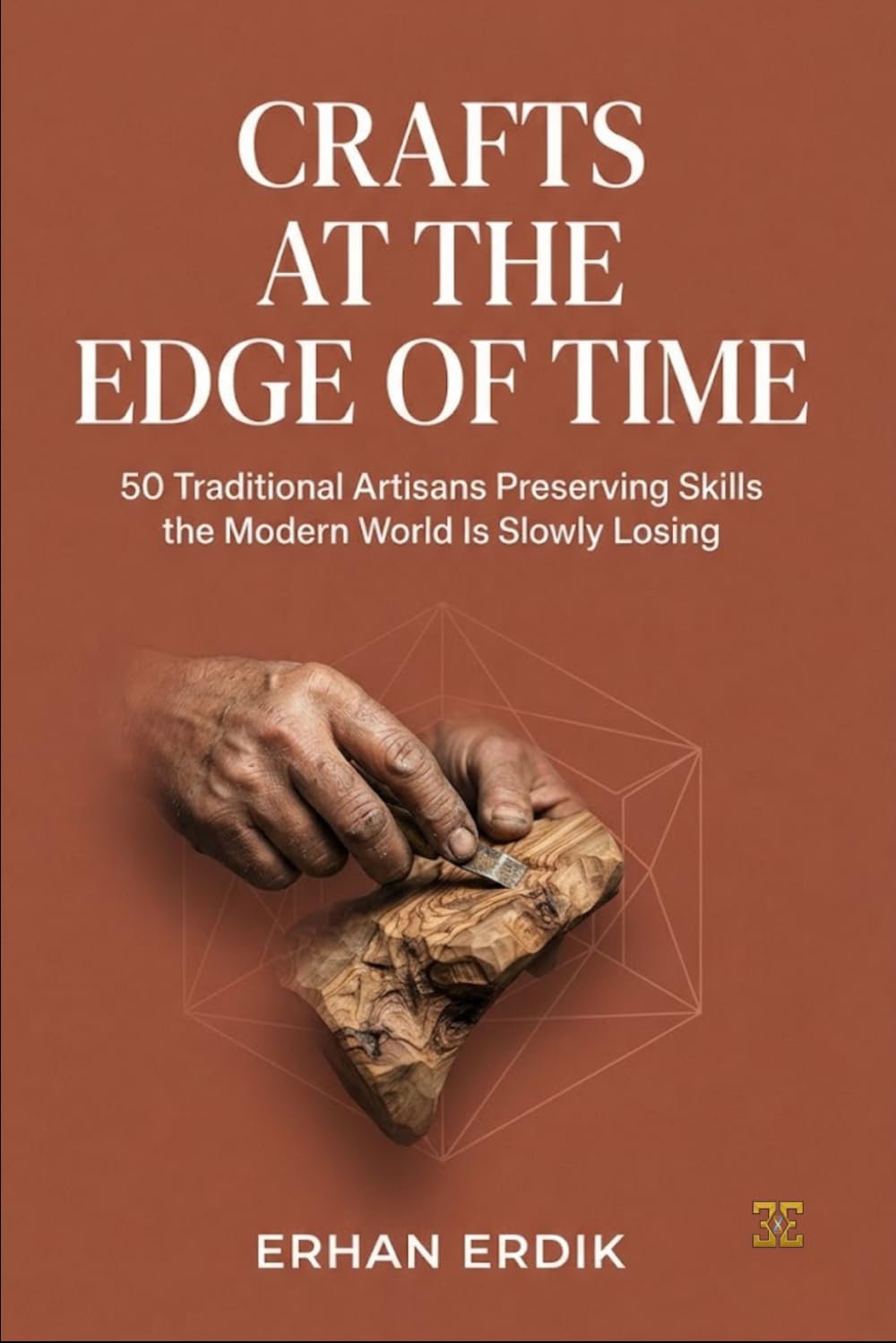 capítulo por capítulo baixar CRAFTS AT THE EDGE OF TIME: 50 Traditional Artisans Preserving Skills the Modern World Is Slowly Losing