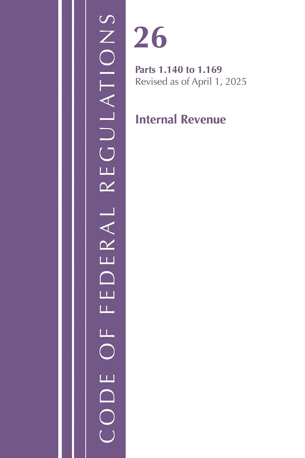 Code of Federal Regulations, Title 26 Internal REV 1.140-1.169, Revised as of January 2024 baixar o livro de graça