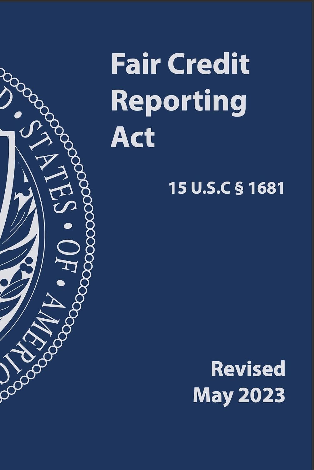 ler totalmente Fair Credit Reporting Act (15 U.S.C § 1681: Revised May 2023 (English Edition)