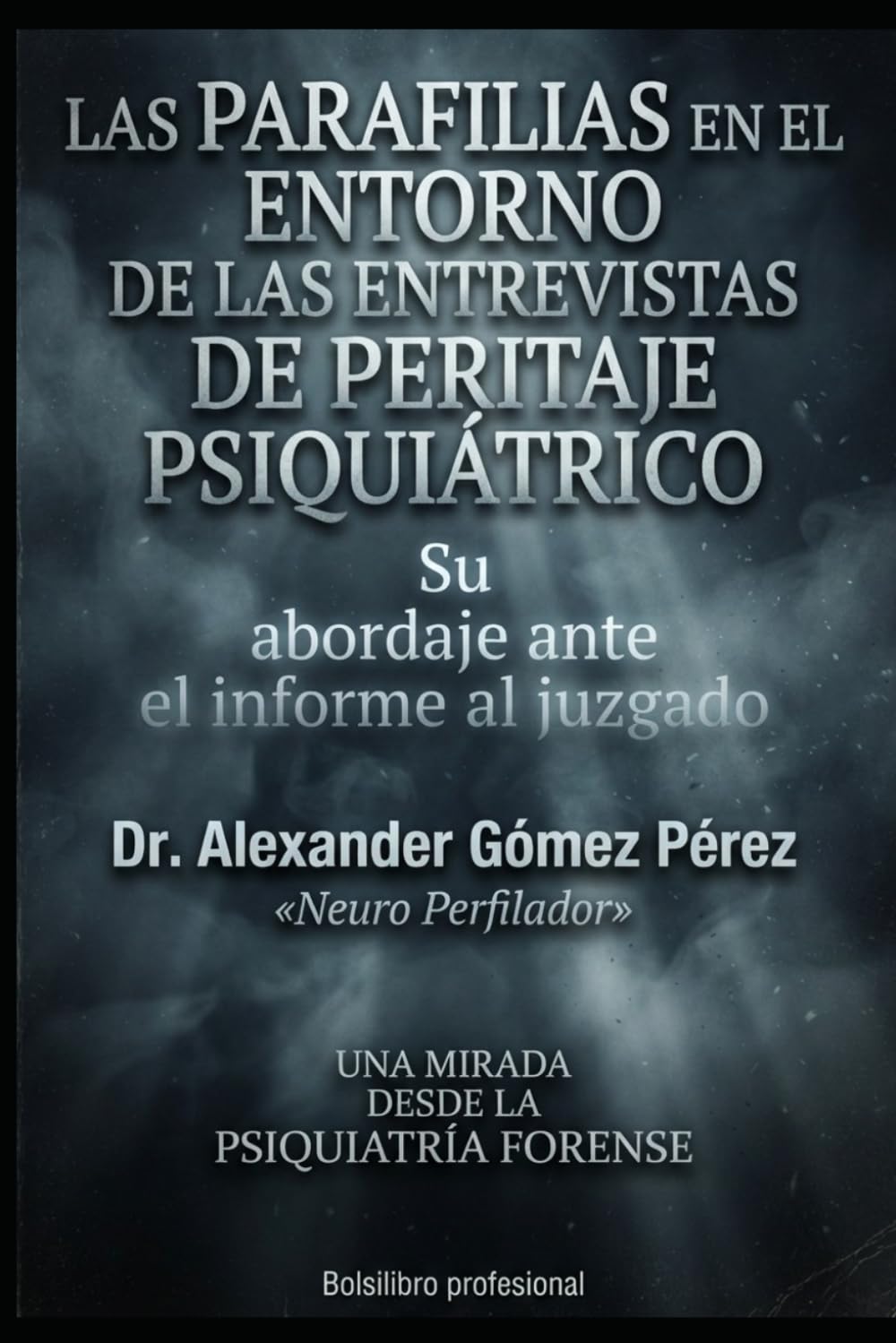 ler totalmente Las Parafilias En El Entorno de Las Entrevistas de Peritaje Psiquiátrico: Su abordaje ante el informe al juzgado: 92