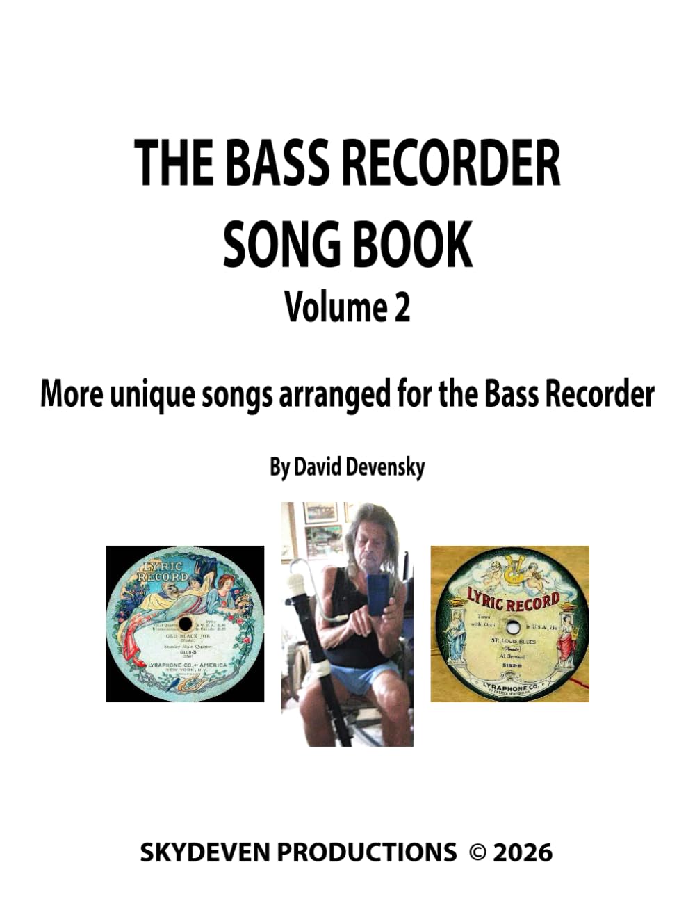 Bass Recorder Song Book Volume Two (Bass Recorder Song Book - Volume One & Volume Two)