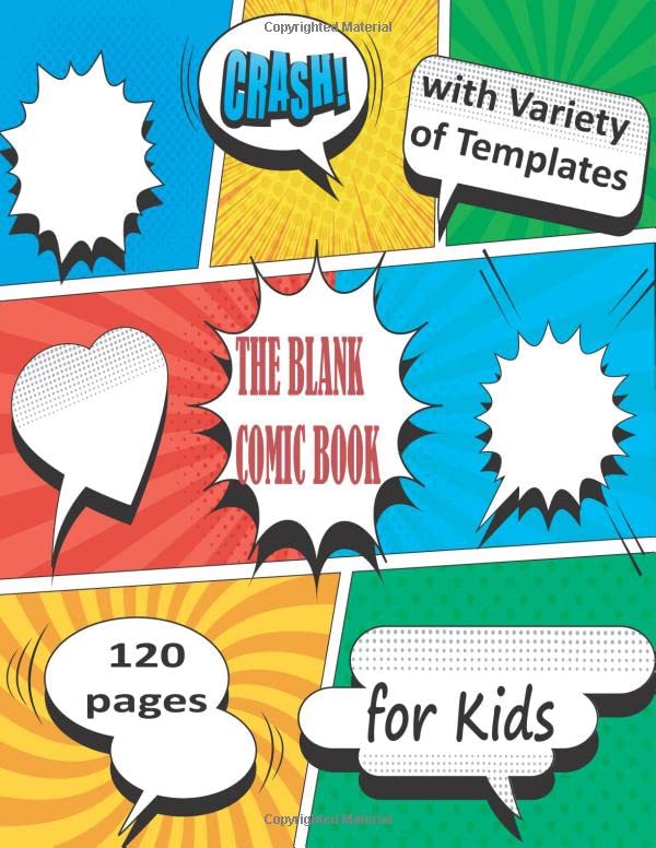 The Blank Comic Book Notebook: A Large 8.5" x 11" Notebook and Sketchbook for Kids and Adults to Unleash Creativity- Variety of Templates - More than 100 Blank Pages For Comic Book Drawing baixar livro de graça