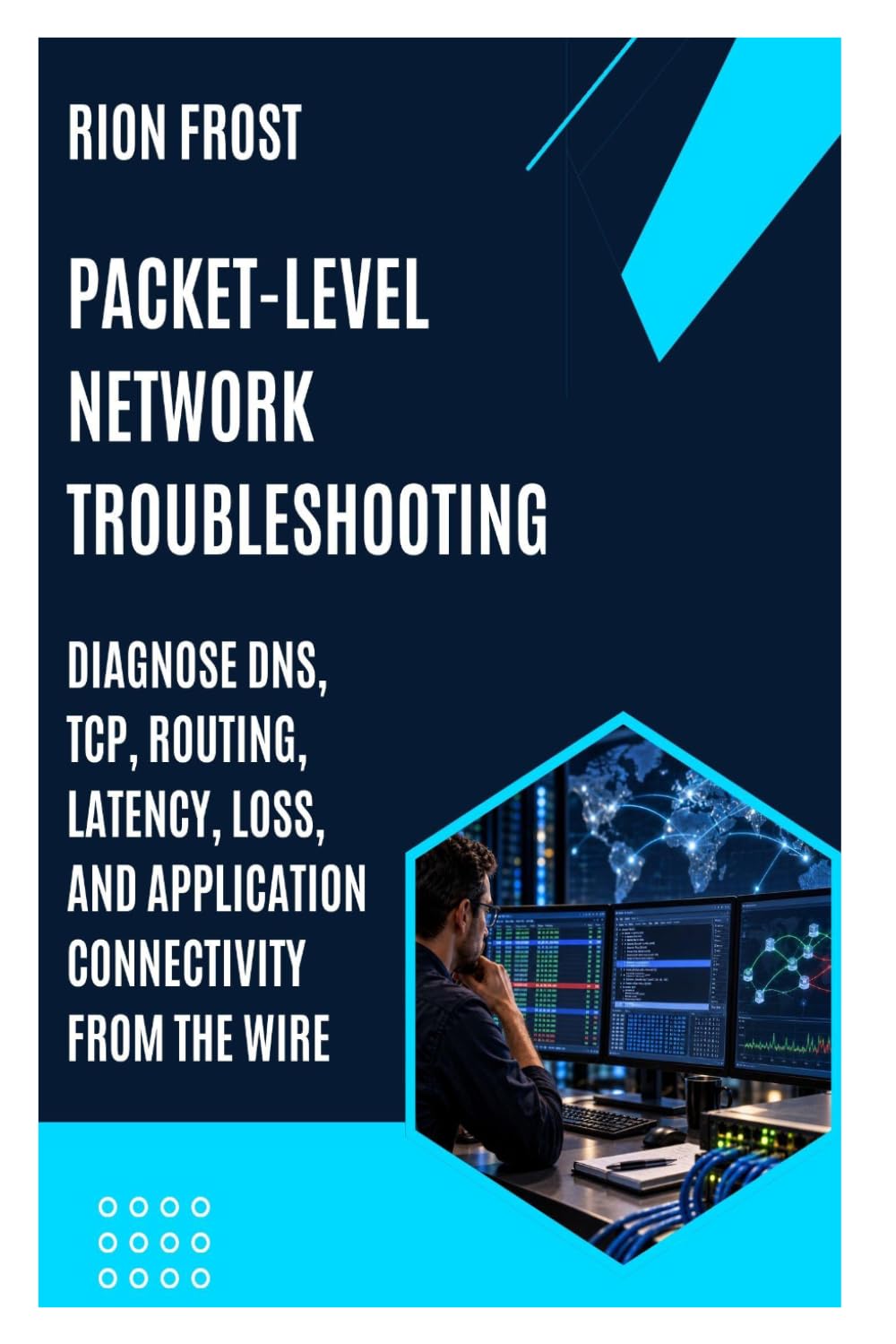 capítulo por capítulo baixar Packet-Level Network Troubleshooting: Diagnose DNS, TCP, Routing, Latency, Loss, and Application Connectivity from the Wire