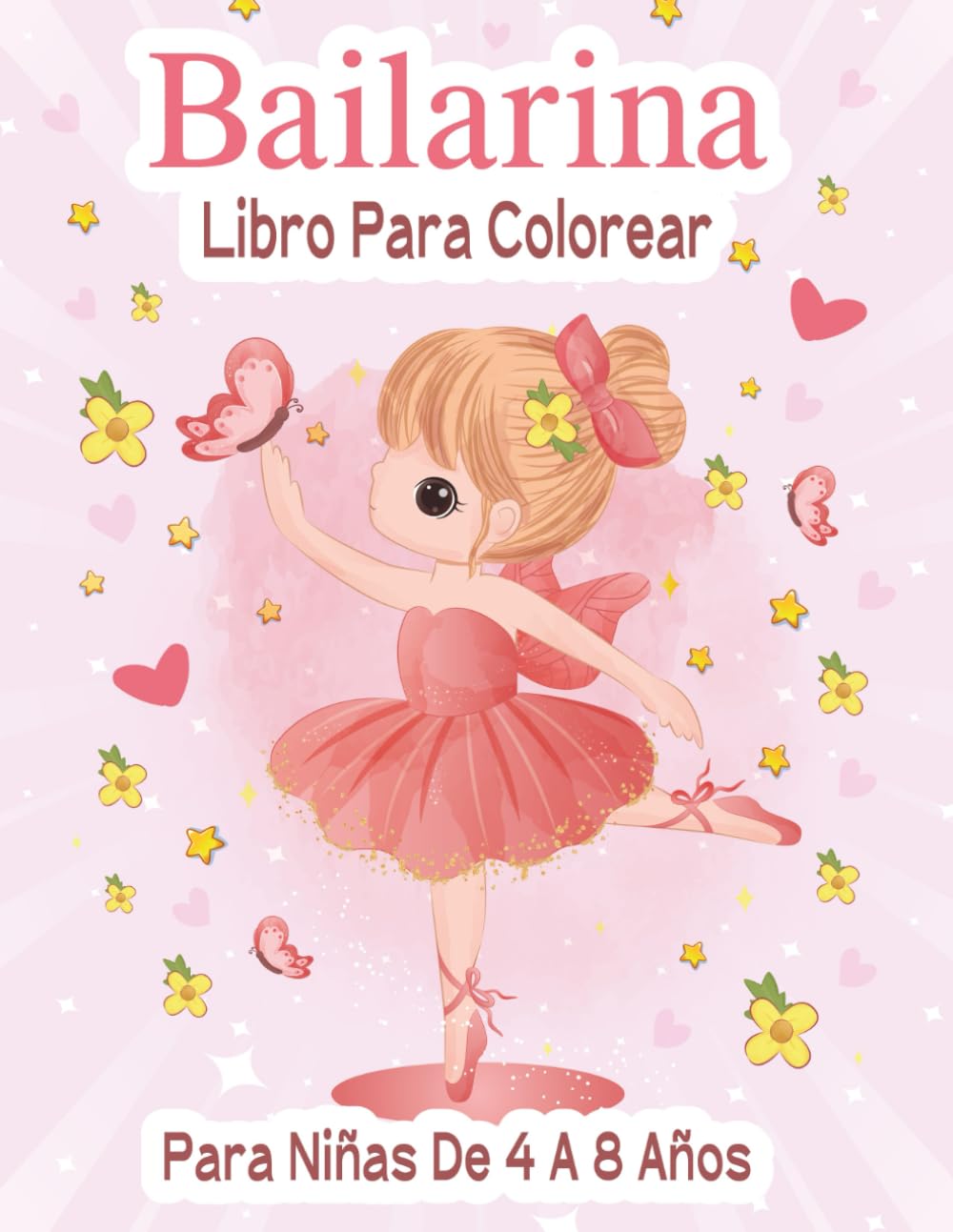 ler totalmente Bailarina Libro Para Colorear Para Niñas de 4 a 8 Años: 100 Simpáticas Páginas De Actividades Sencillas Y Divertidas Para Pequeñas Bailarinas De Ballet a Las Que Les Encanta Bailar. (Spanish Edition)