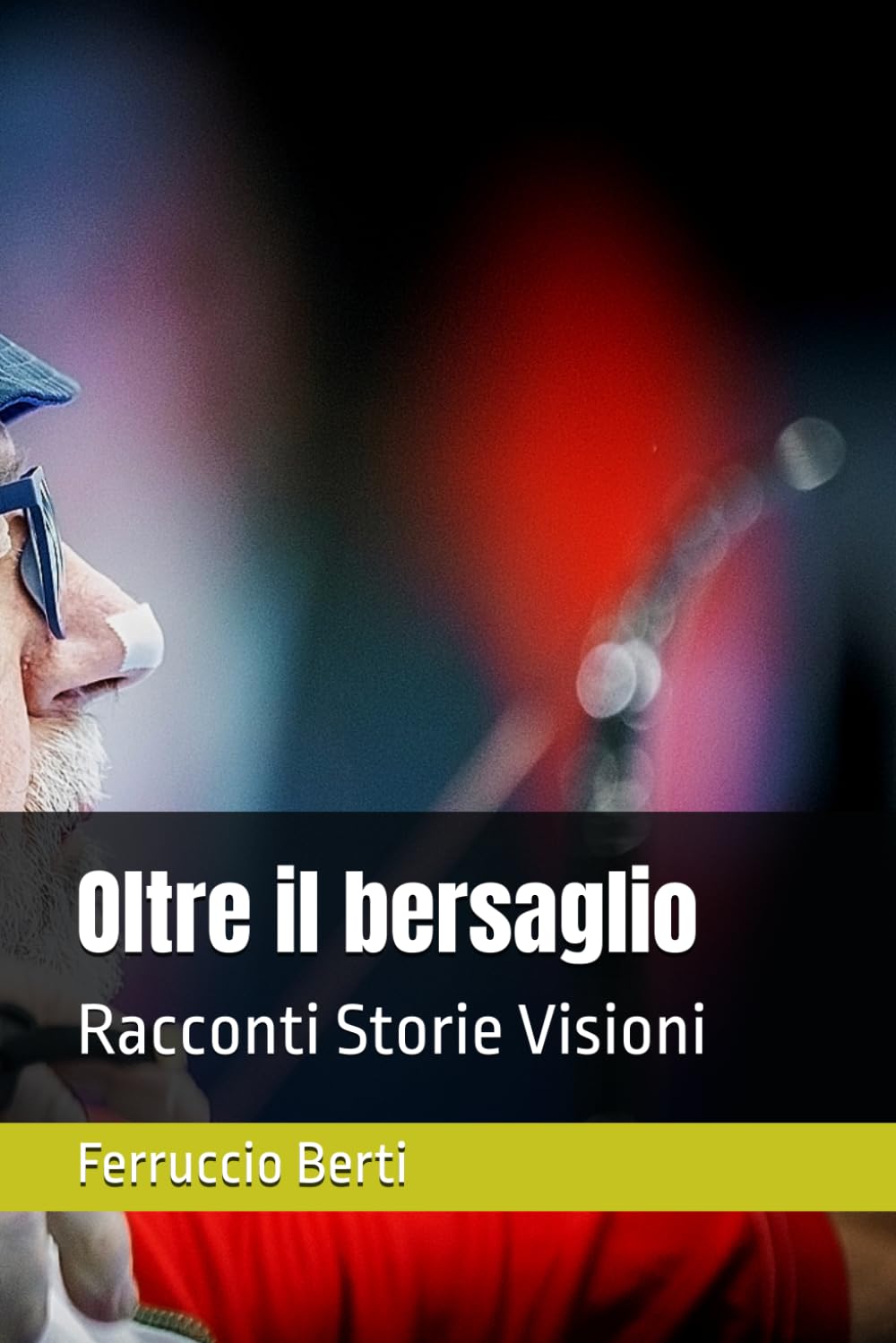 ler totalmente Oltre il bersaglio: Racconti Storie Visioni (Italian Edition)