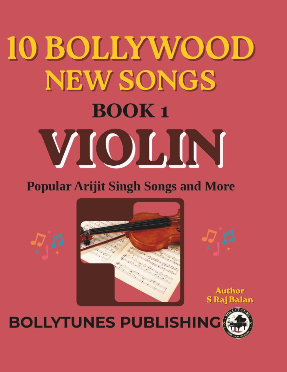 capítulo por capítulo baixar Bollywood Violin Made Easy: 10 Top Arijit and other Songs for Beginners (Book 1): Authentic sheet music notatios of 10 best Arijit Singh songs and... in Western format with Lyrics and chords.