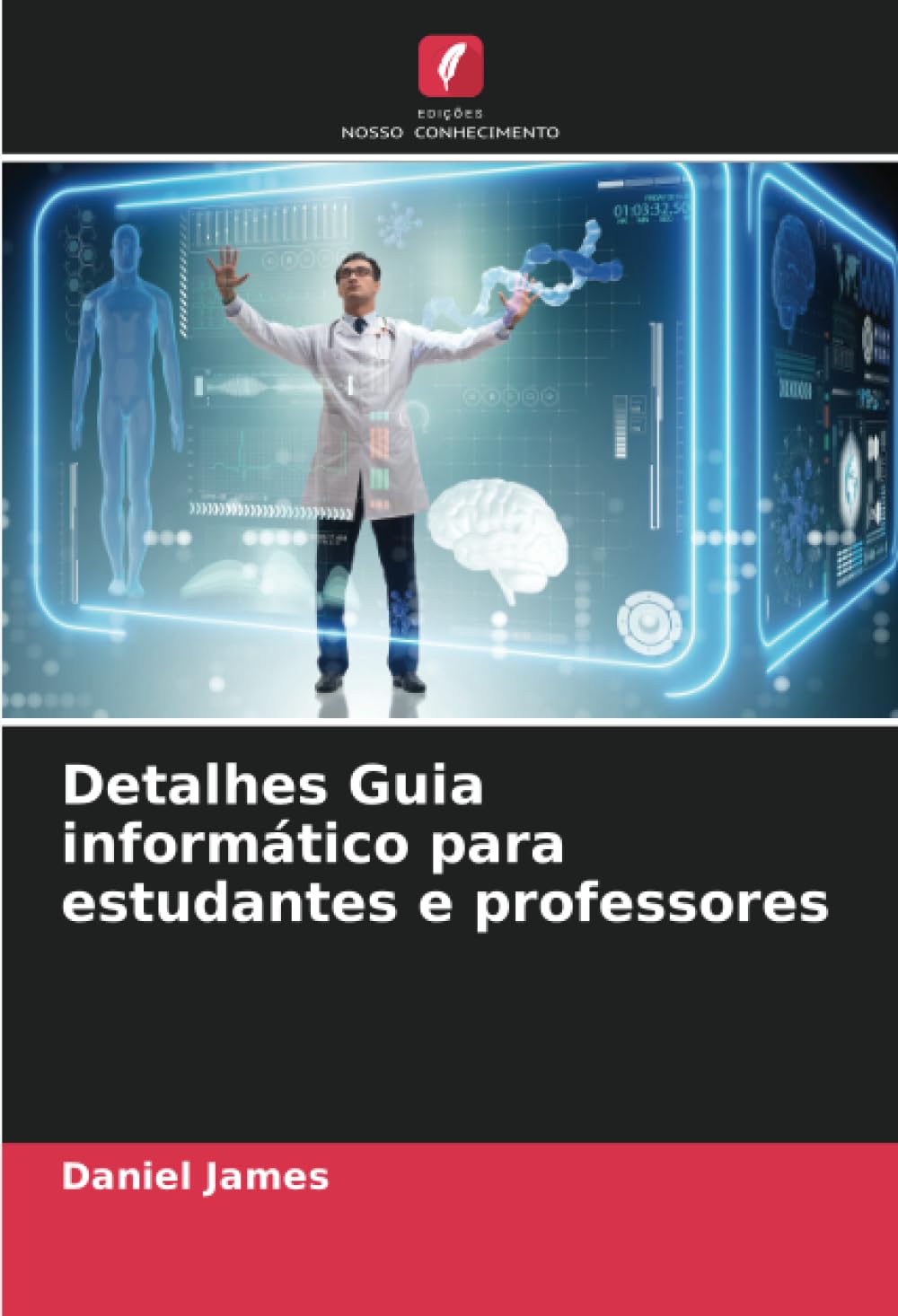 Detalhes Guia informático para estudantes e professores baixar livro de graça