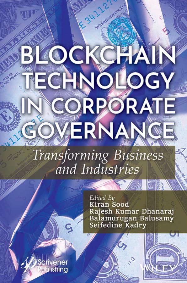 Blockchain Technology in Corporate Governance: Transforming Business and Industries (English Edition)