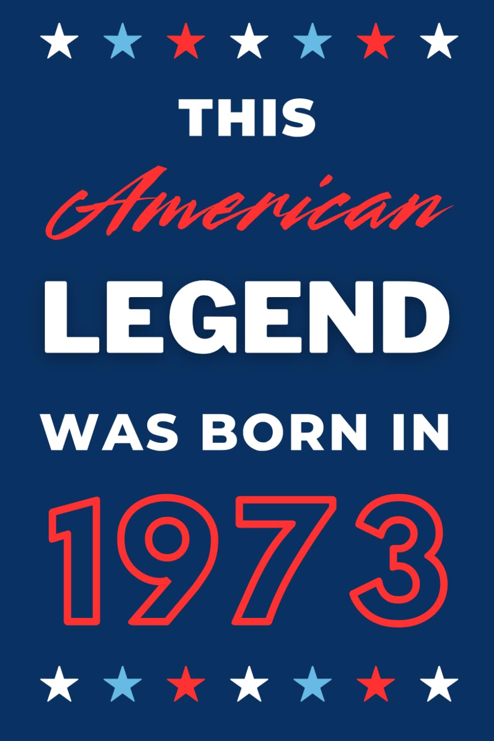 ler totalmente This American Legend Was Born In 1973: - The Multi-Use Lined Notebook That's A Great Birthday Card Alternative And Gift For Any American