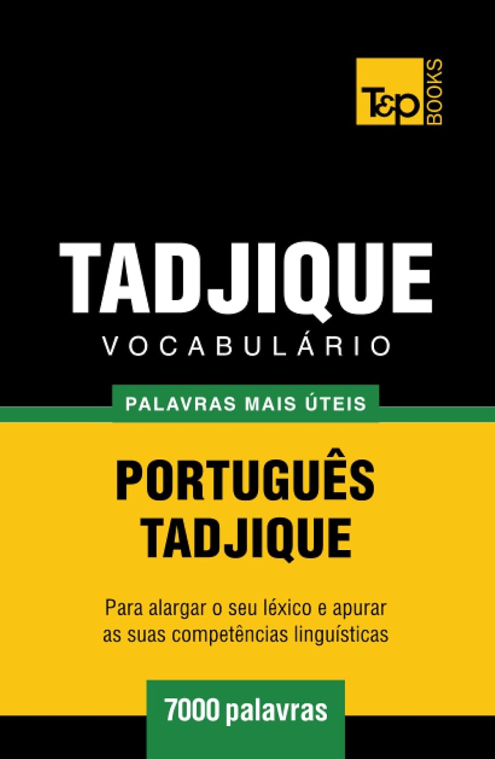 ler totalmente Vocabulário Português-Tadjique - 7000 palavras mais úteis (European Portuguese Collection) (Portuguese Edition)