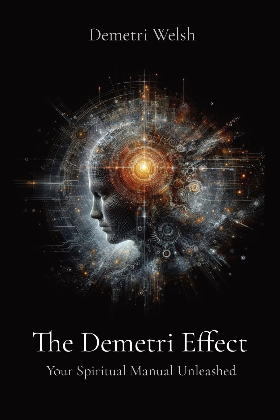 The Demetri Effect: Your Spiritual Manual Unleashed baixar o livro de graça