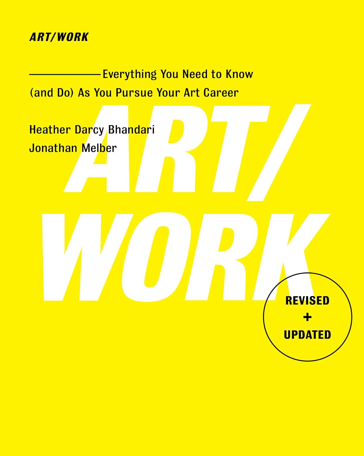 capítulo por capítulo baixar Art/Work - Revised & Updated: Everything You Need to Know (and Do) as You Pursue Your Art Career