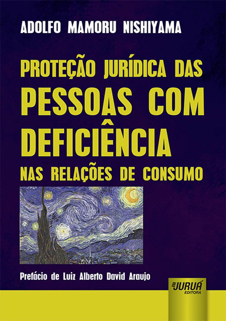Proteção Jurídica das Pessoas com Deficiência nas Relações de Consumo: Prefácio de Luiz Alberto David Araujo baixar o livro de graça
